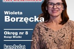 Wioleta Borzęcka -  kandydatka do Rady Miasta i Gminy Książ Wielki