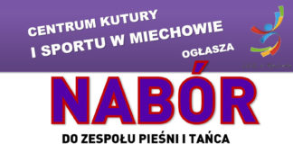 Nabór do zespołów folklorystycznych – „Miechowiacy” i „Miechów”