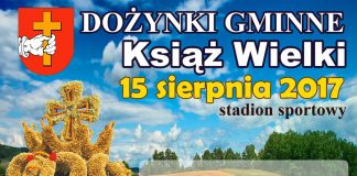 Pierwsze dożynki w powiecie będą w Książu Wielkim