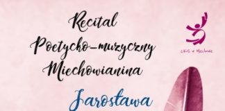 Recital poetycko-muzyczny Miechowianina