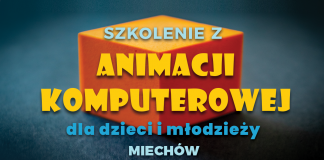Szkolenie z animacji komputerowej dla dzieci i młodzieży, w Miechowie