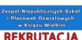 Rusza rekrutacja do Zespołu Niepublicznych Szkół i Placówek Oświatowych w Książu Wielkim