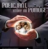 13. edycja konkursu „Policjant, który mi pomógł”