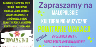 ZAPRASZAMY na Małopolskie kulturalno-muzyczne powitanie wakacji