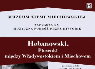 Hebanowski. Piosenki między Władywostokiem i Miechowem